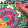 Ayahuasca Jungle Visions:<span> A Coloring Book</span>